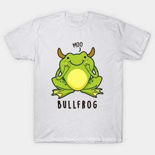 Bull Frog Cute Animal Frog Pun T-Shirt